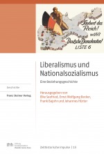 Sudetendeutsche Zweckbündnisse. Interaktionsmuster zwischen sudetendeutschen Liberalen und Nationalsozialisten bzw. der Henleinpartei in der Tschechoslowakei der Zwischenkriegszeit